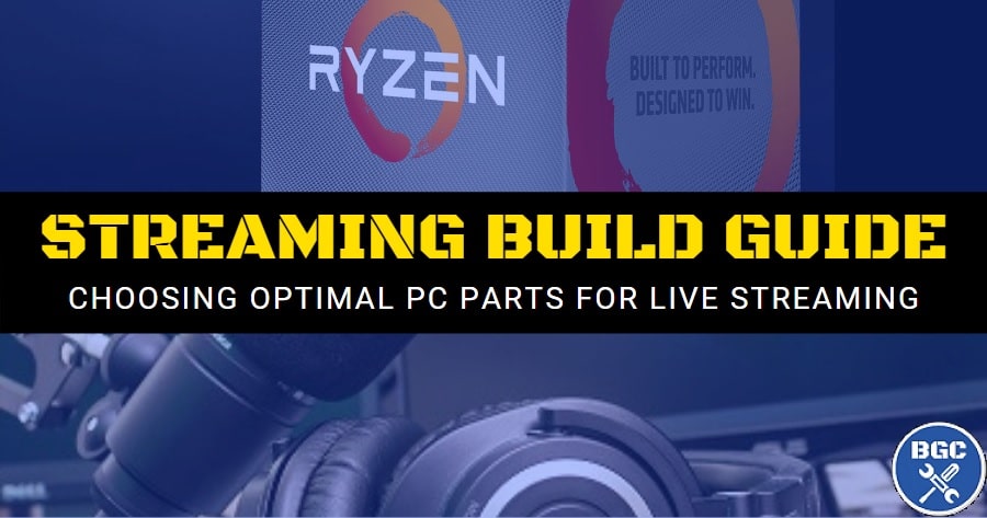 Best Pc Builds For Streaming And Gaming On The Same Pc