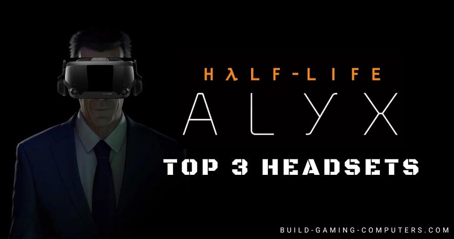 best vr headset for half life alyx